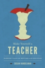 Make Yourself a Teacher : Rabbinic Tales of Mentors and Disciples - Book