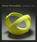 Anne Hirondelle : Ceramic Art - Book