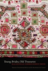 Young Brides, Old Treasures : Macedonian Embroidered Dress - Book