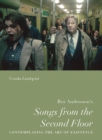 Roy Andersson’s “Songs from the Second Floor” : Contemplating the Art of Existence - Book