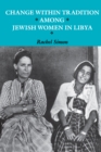 Change within Tradition among Jewish Women in Libya - eBook
