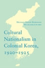 Cultural Nationalism in Colonial Korea, 1920-1925 - Book