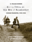 Rural China on the Eve of Revolution : Sichuan Fieldnotes, 1949-1950 - eBook