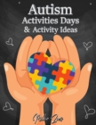 Autism Activities Days And Activity Ideas : Goals and Progress - Child Goals - Daily Routines for Children and Their Families - Book