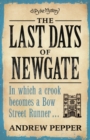 The Last Days of Newgate : A gripping historical detective story set in the heart of old London - eBook