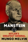 Manstein : Hitler's Greatest General - eBook