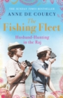 The Fishing Fleet : Husband-Hunting in the Raj - eBook
