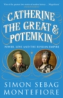 Catherine the Great and Potemkin : Power, Love and the Russian Empire - eBook