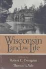 Wisconsin Land and Life - Book