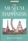 The Museum of Happiness : A Novel - Book