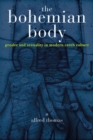 The Bohemian Body : Gender and Sexuality in Modern Czech Culture - Book