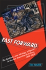 Fast Forward : The Aesthetics and Ideology of Speed in Russian Avant-garde Culture, 1910-1930 - Book