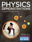 Physics Demonstrations : A Sourcebook for Teachers of Physics - Book