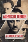 Agents of Terror : Ordinary Men and Extraordinary Violence in Stalin's Secret Police - Book