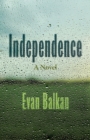 Independence : A Novel - Book