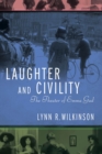 Laughter and Civility : The Theater of Emma Gad - Book