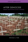 After Genocide : Memory and Reconciliation in Rwanda - Book