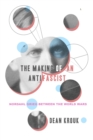 The Making of an Antifascist : Nordahl Grieg between the World Wars - Book