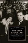 The Life and Afterlife of Swedish Biograph : From Commercial Circulation to Archival Practices - Book