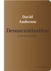 Democratization in the Nordic World - Book