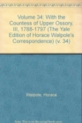 Volume 34 : With the Countess of Upper Ossory, III, 1788-1797 - Book