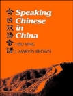 Speaking Chinese in China - Book