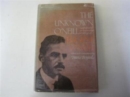 The Unknown O`Neill : Unpublished or Unfamiliar Writings of Eugene O`Neill - Book