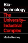 Biotechnology : The University Industrial Complex - Book