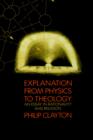 Explanation from Physics to Theology : An Essay in Rationality and Religion - Book