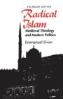 Radical Islam : Medieval Theology and Modern Politics, Enlarged Edition - Book