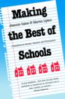 Making the Best of Schools : A Handbook for Parents, Teachers, and Policymakers - Book