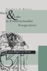 Mark and Luke in Poststructuralist Perspectives : Jesus Begins to Write - Book