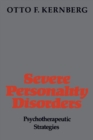 Severe Personality Disorders : Psychotherapeutic Strategies - Book