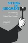 Sitting in Judgement : The Sentencing of White-Collar Criminals - Book
