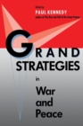 Grand Strategies in War and Peace - Book