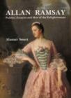 Allan Ramsay : Painter, Essayist and Man of the Enlightenment - Book