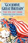 Goodbye, Great Britain : The 1976 IMF Crisis - Book