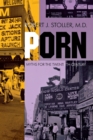 Porn : Myths for the Twentieth Century - Book