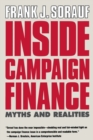 Inside Campaign Finance : Myths and Realities - Book