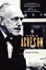 Dean Acheson : The Cold War Years, 1953-71 - Book