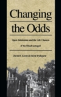 Changing the Odds : Open Admissions and the Life Chances of the Disadvantaged - Book