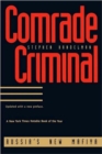 Comrade Criminal : Russia`s New Mafiya - Book
