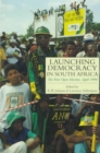 Launching Democracy in South Africa : The First Open Election, 1994 - Book