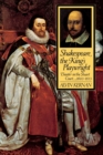 Shakespeare, the King's Playwright : Theater in the Stuart Court, 1603-1613 - Book