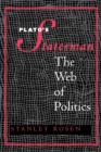 Plato's "Statesman" : The Web of Politics - Book