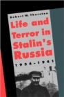 Life and Terror in Stalin's Russia, 1934-1941 - Book
