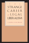 The Strange Career of Legal Liberalism - Book