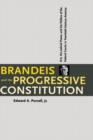 Brandeis and the Progressive Constitution : Erie, the Judicial Power, and the Politics of the Federal Courts in Twentieth-Century America - Book