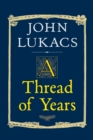 A Thread of Years - Book