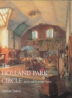 The Holland Park Circle : Artists and Victorian Society - Book